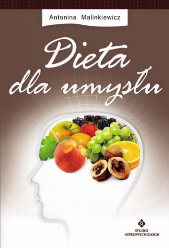Dieta dla umysłu - Antonina Malinkiewicz