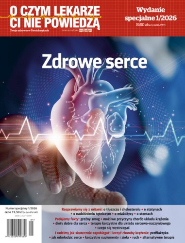 O czym lekarze Ci nie powiedzą - Wydanie specjalne 1/2026 Zdrowe serce